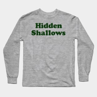 Hidden Shallows Long Sleeve T-Shirt